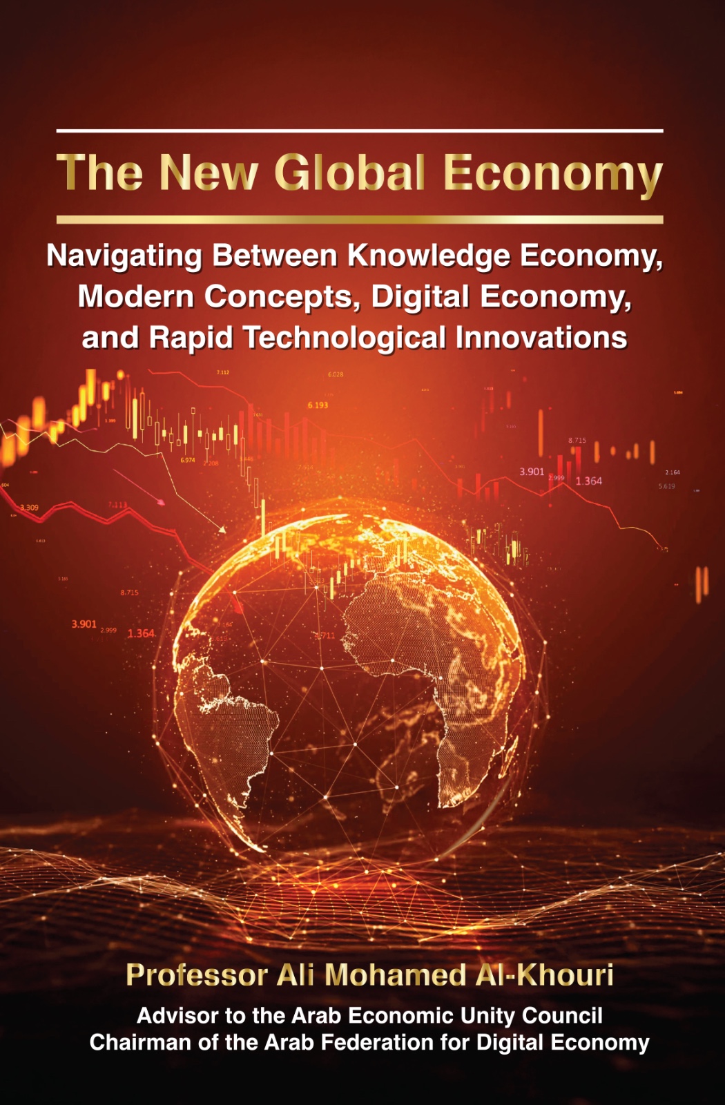 The New Global Economy: Navigating Between Knowledge Economy, Modern ...